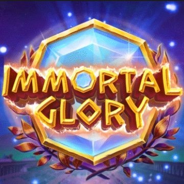  Immortal Glory 