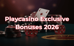 Playcasino Exclusive Bonuses 2026