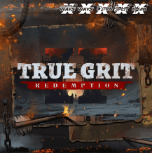  True Grit Redemption 2 review