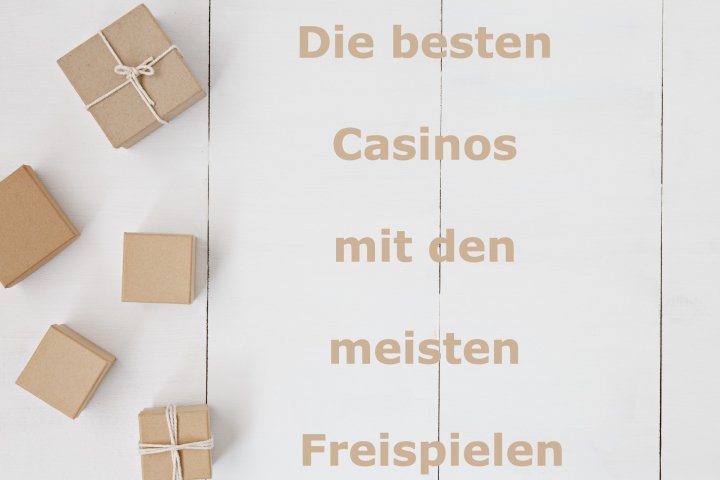 Die besten Casinos mit den meisten Freispielen 2023