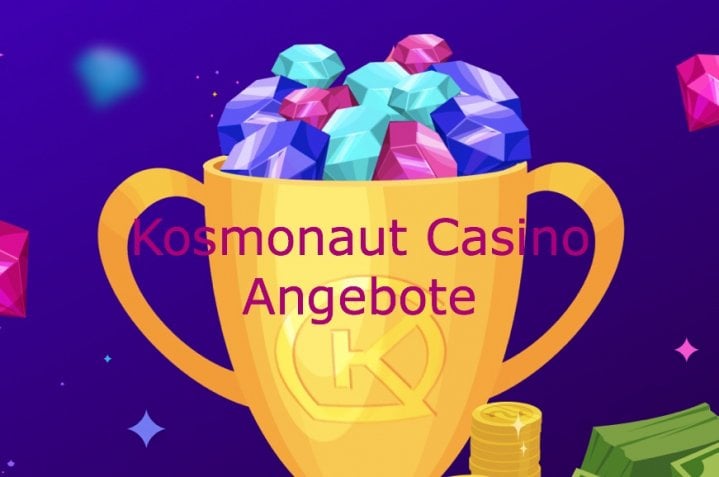 Diese frischen Bonusangebote gibt es jetzt im Kosmonaut Casino