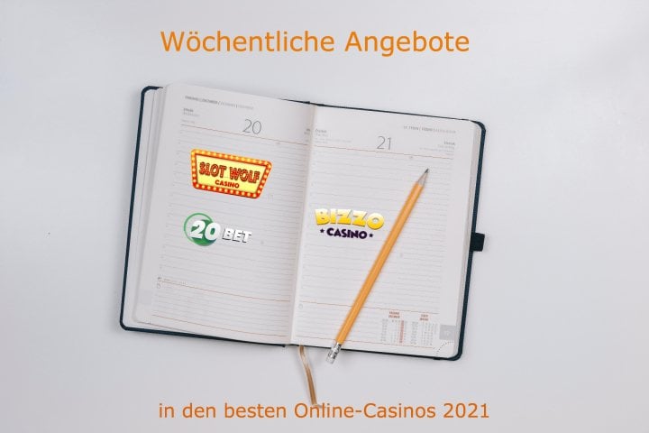 Wöchentliche Angebote in den besten Online-Casinos 2021