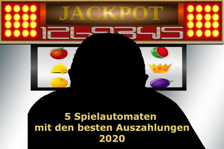 5 Spielautomaten mit den besten Auszahlungen 2020
