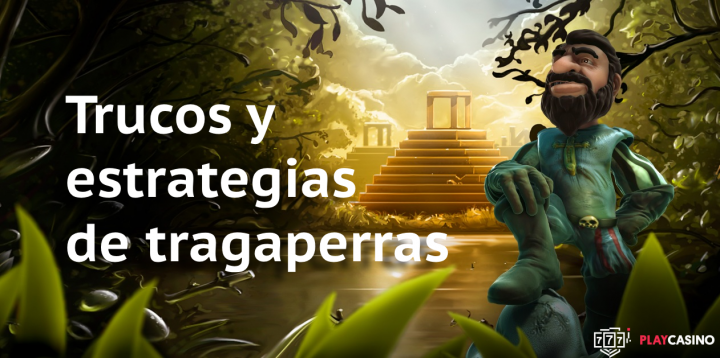 Estrategias de tragaperras