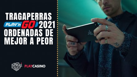 Tragaperras Play’n Go 2021 ordenadas de mejor a peor