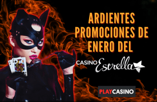 ¡Disfruta de las ardientes promociones de Enero del Casino Estrella!