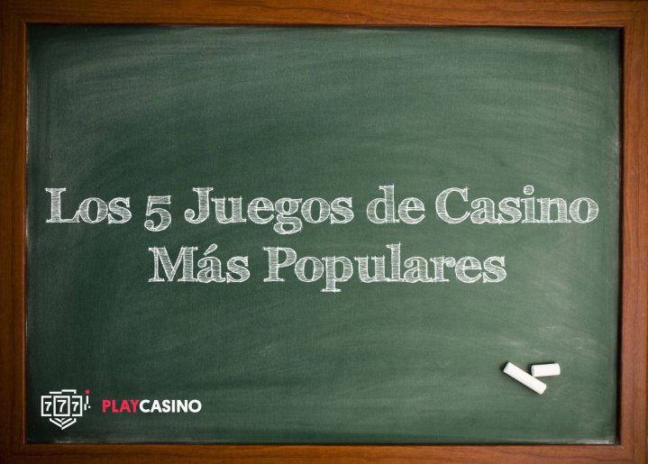 Los 5 Juegos de Casino Más Populares en 2025