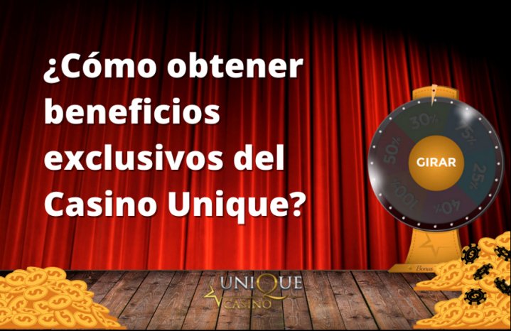 Casino Unique - ¿Cómo obtener beneficios exclusivos?