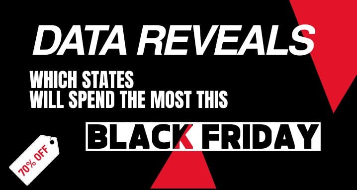 Data reveals which states will spend the most this Black Friday - Californians take the lead