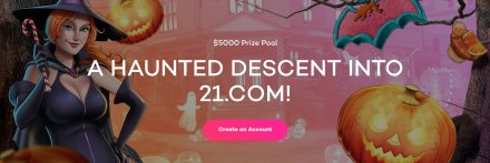 Exciting & Spooky 21.com $5,000 Halloween Promo Until 1st November