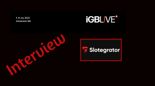 Slotegrator Interview for the Upcoming 2022 iGB Live Exhibition in Amsterdam!