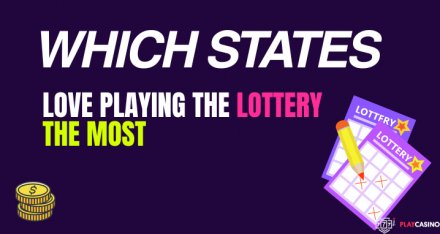 These states love playing the lottery the most