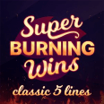 Super Burning Wins Classic review