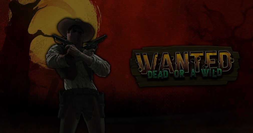 Wanted Dead or a Wild demo